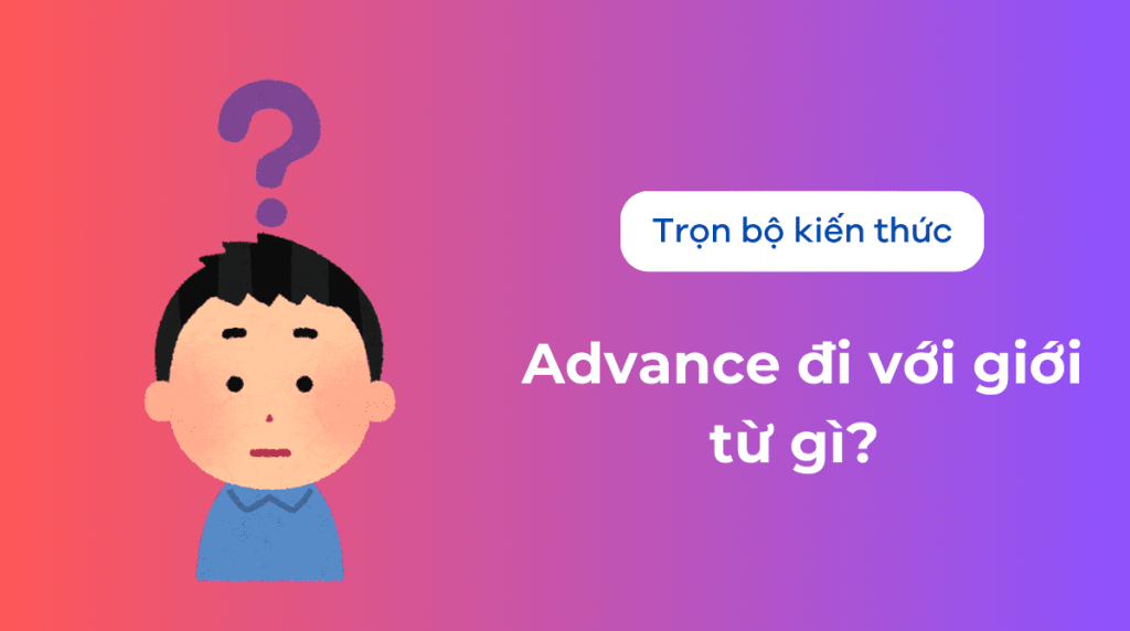 Advice đi với giới từ gì