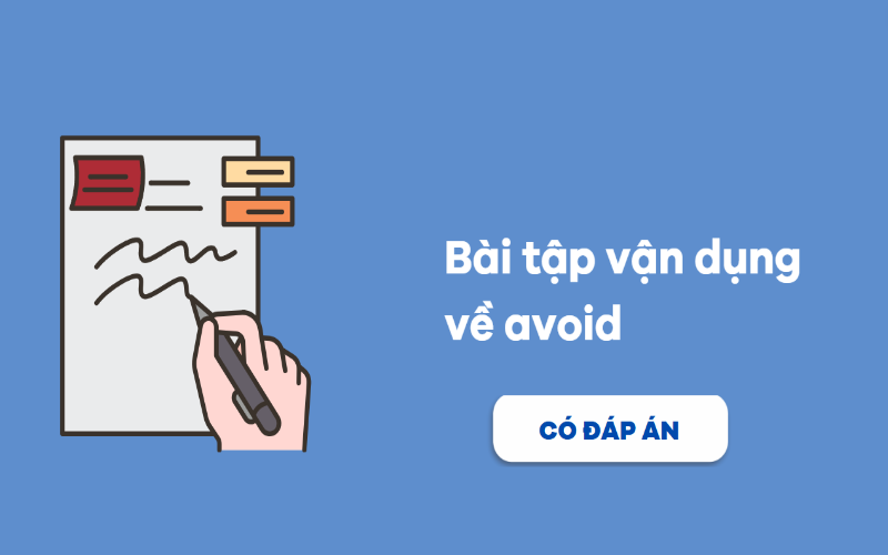 Bài tập vận dụng avoid