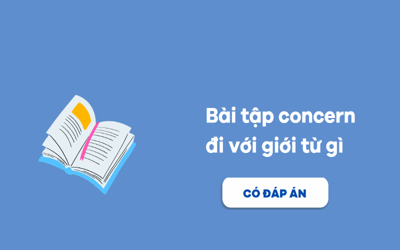 Bài tập vận dụng concern