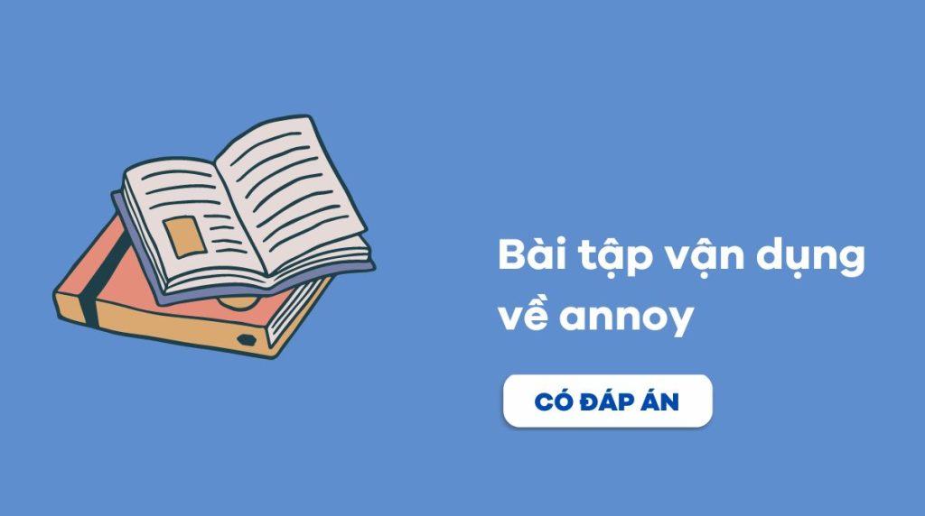 Bài tập vận dụng về annoy