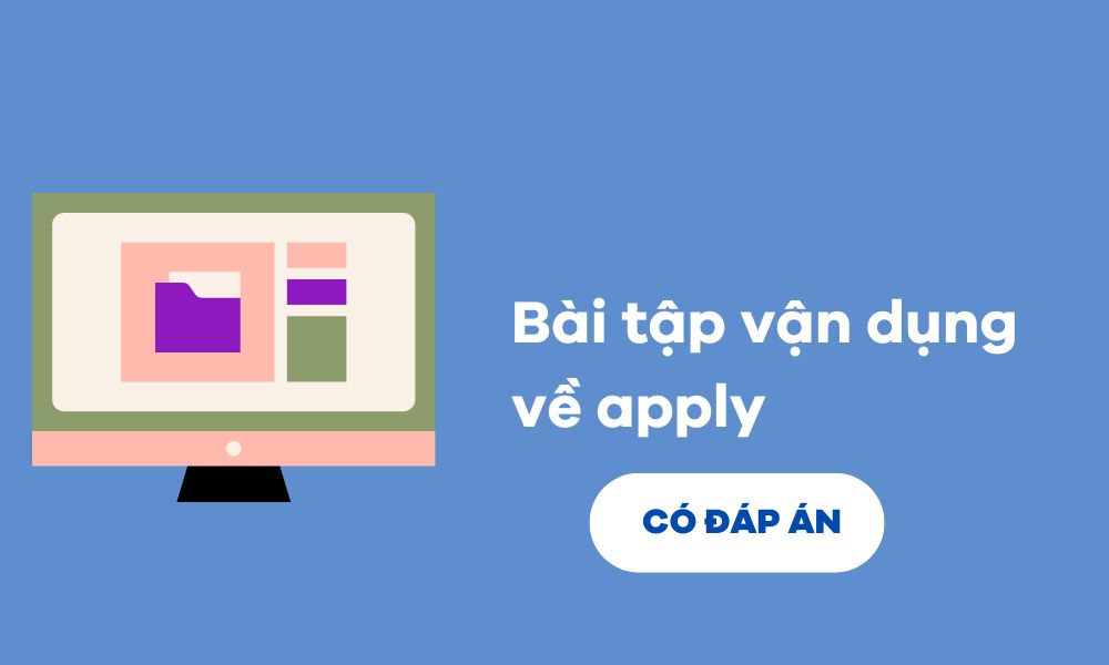 Bài tập vận dụng về apply