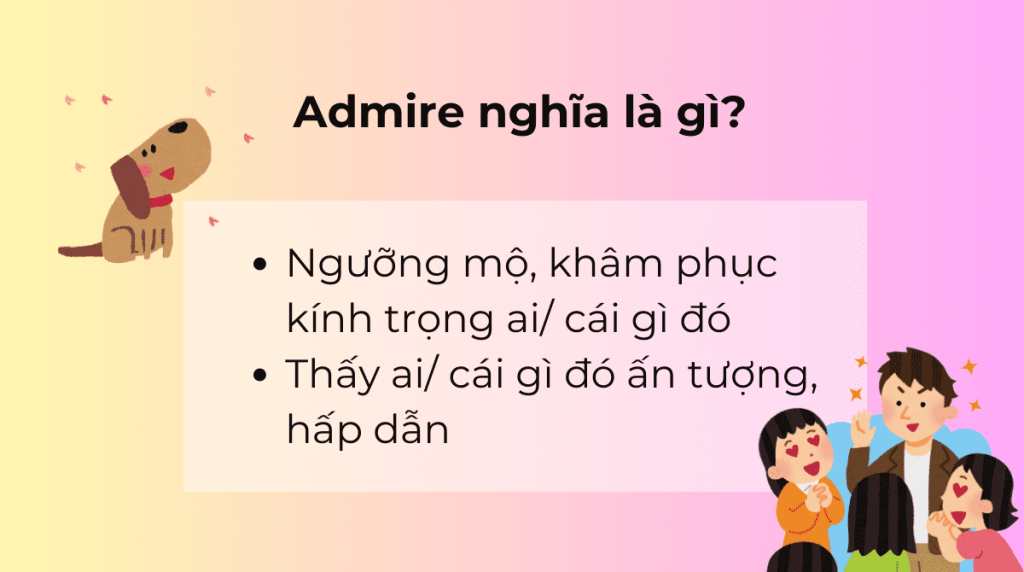 Admire nghĩa là gì