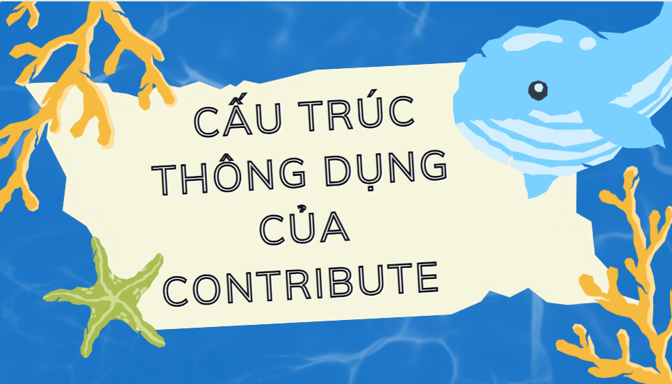 Cấu trúc thông dụng của contribute