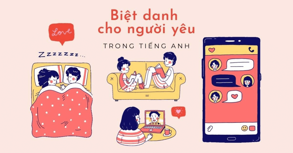 Đặt biệt danh tiếng Anh cho người yêu trên messenger siêu ngọt ngào