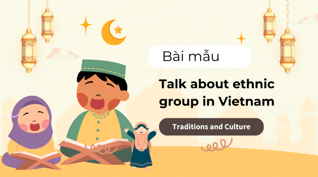 Talk about ethnic group in Vietnam