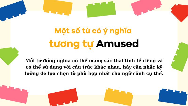 Những từ có ý nghĩa tương tự amused