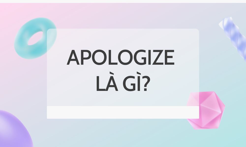 apologize là gì