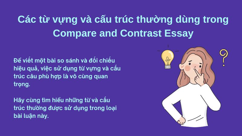 Các từ vựng và cấu trúc thường dùng để viết Compare and Contrast Essay