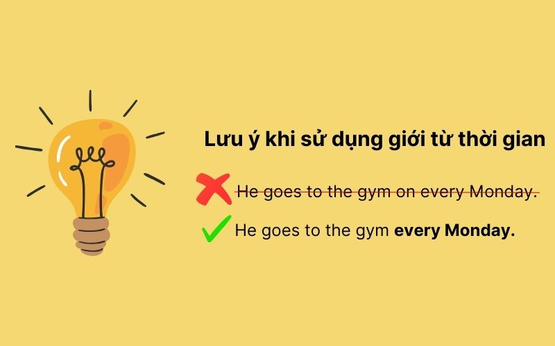 Lưu ý khi sử dụng giới từ thời gian