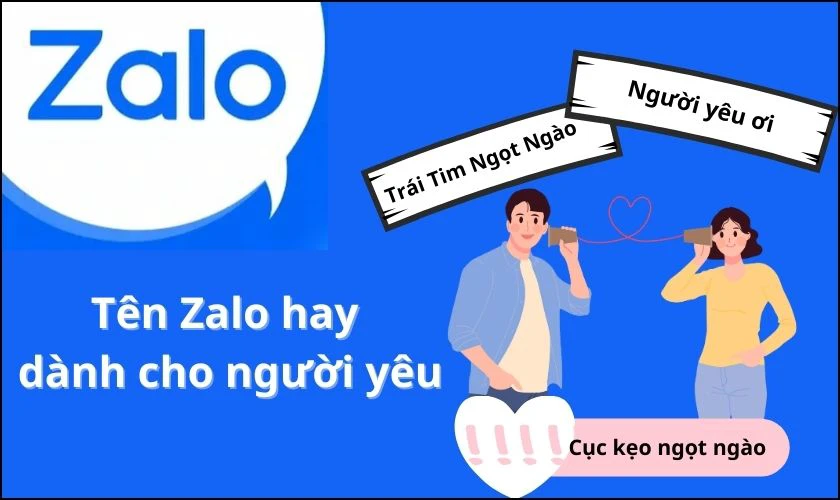 Đặt tên Zalo hay dành cho người yêu