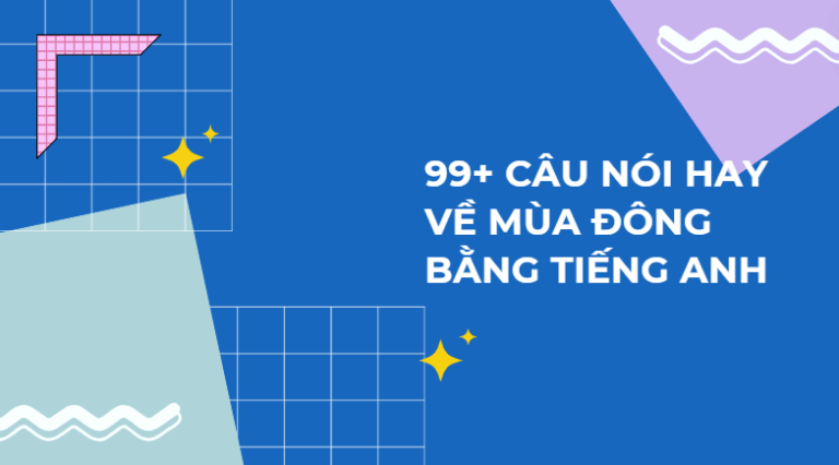 199+ Câu nói hay về mùa đông bằng tiếng Anh