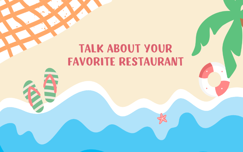 Bài mẫu Speaking - Talk about your favorite restaurant