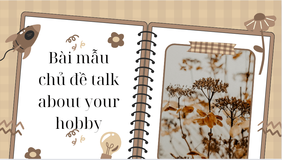 Bài mẫu chủ đề talk about your hobby