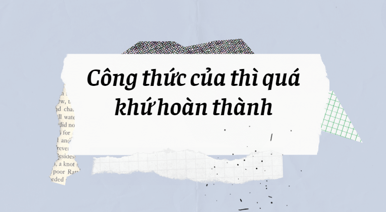 Công thức của thì quá khứ hoàn thành