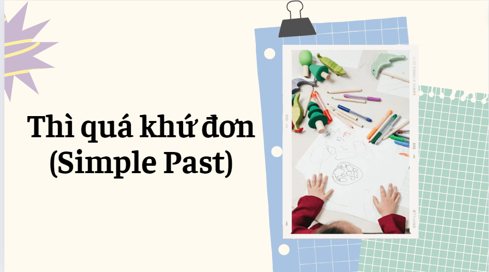 Thì quá khứ đơn (Simple Past)