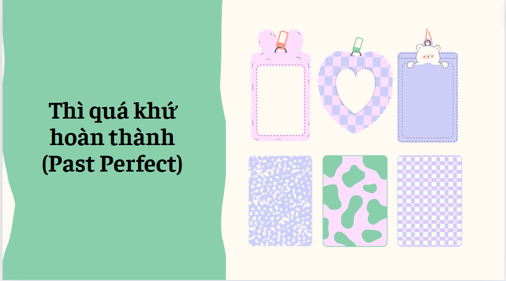 Thì quá khứ hoàn thành (Past Perfect)